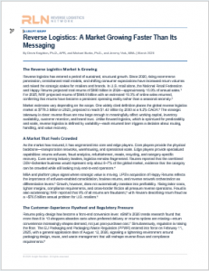Reverse Logistics: A Market Growing Faster Than Its Messaging - Reverse Logistics White Papers
